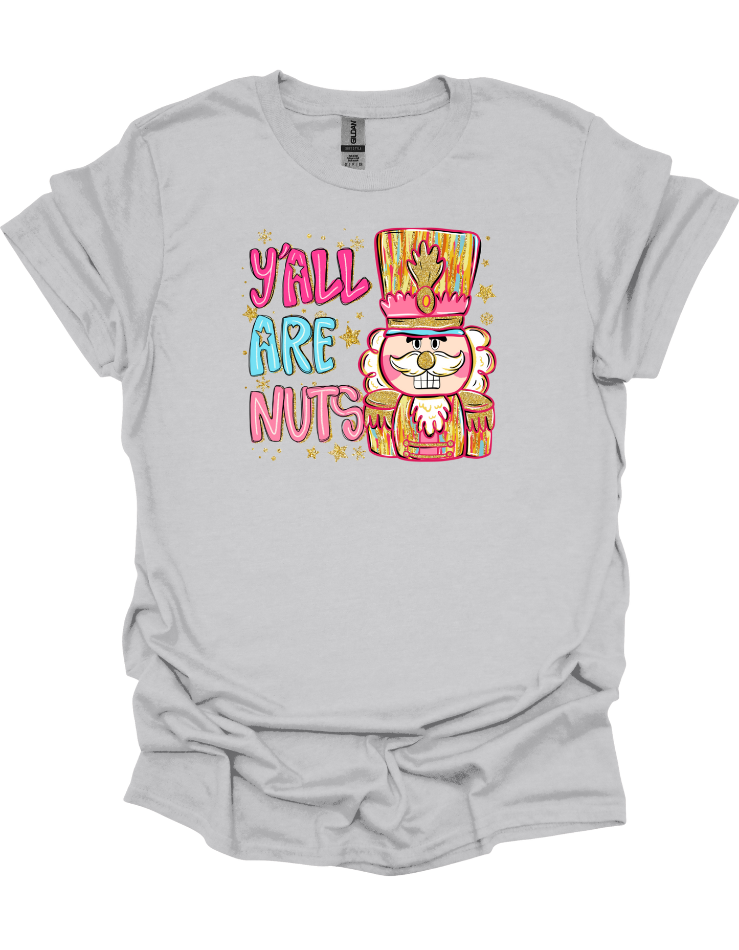 Y'all Are Nuts T-Shirt