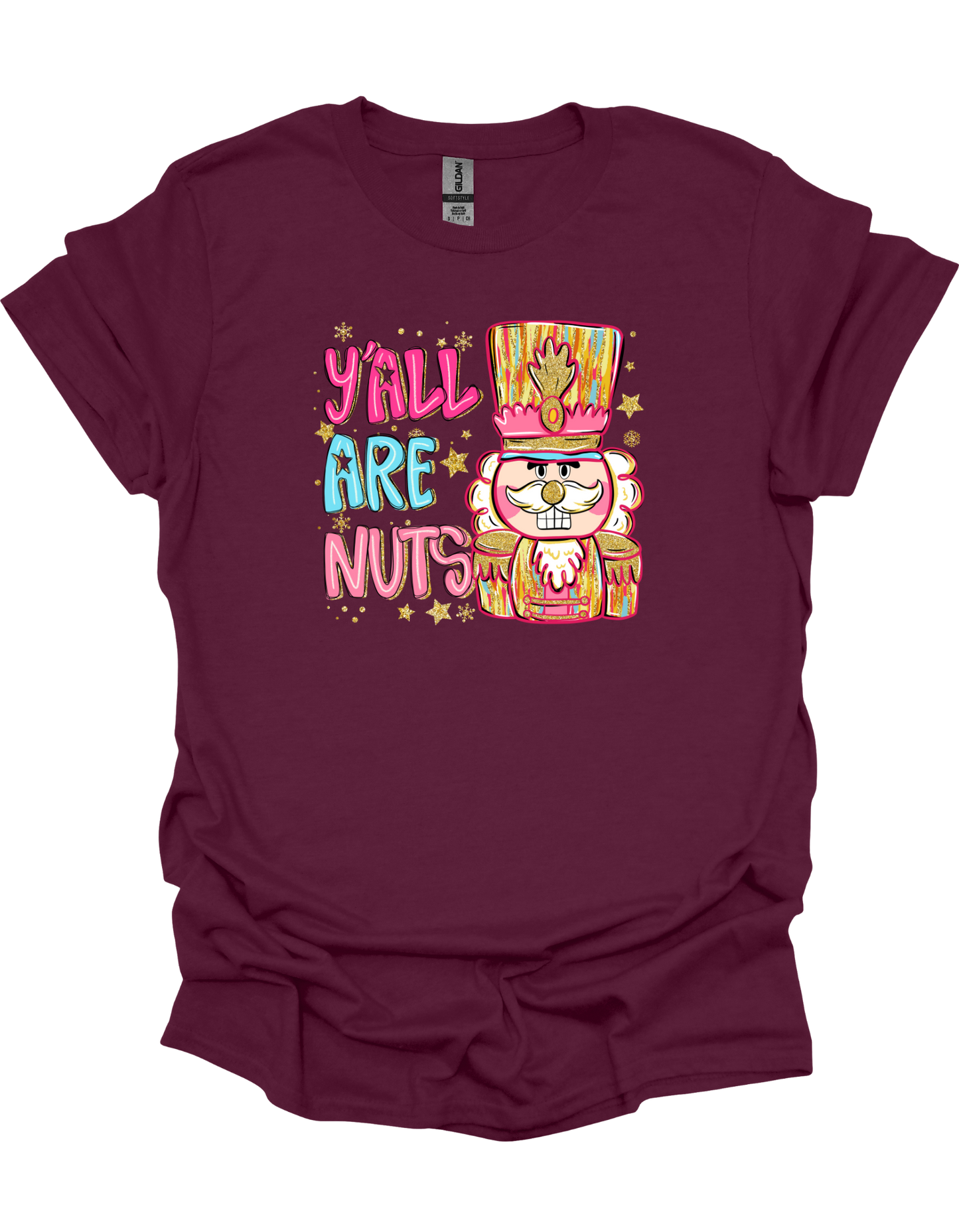 Y'all Are Nuts T-Shirt