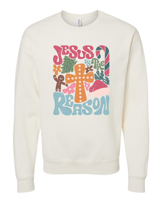 Jesus Is The Reason Crewneck