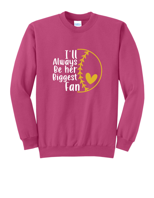 Her Biggest Fan Sweatshirt