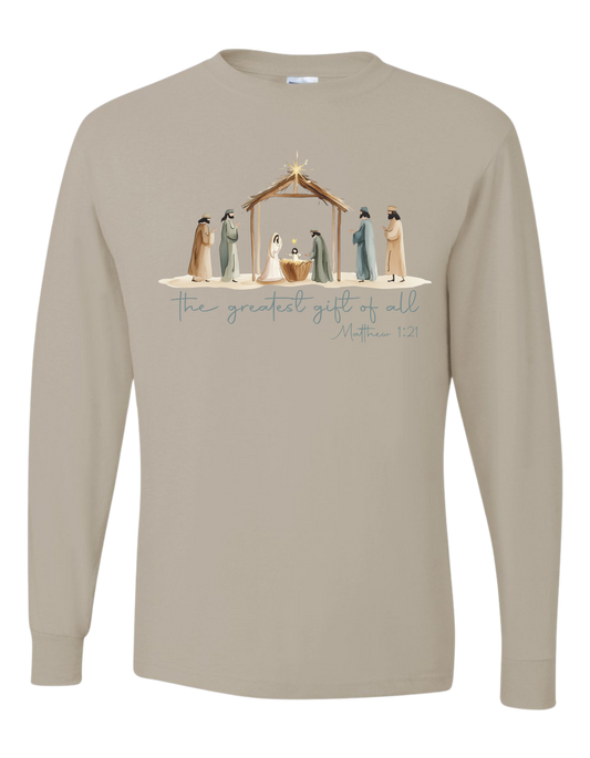 The Greatest Gift Long Sleeve