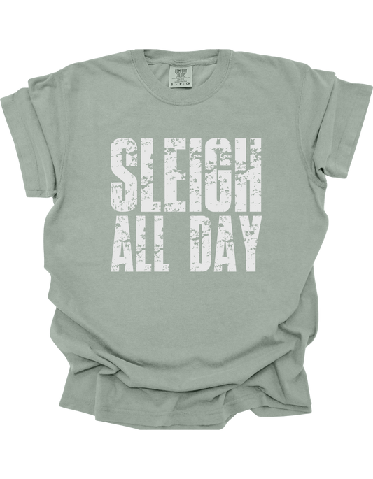 Sleigh All Day Comfort Colors T-Shirt