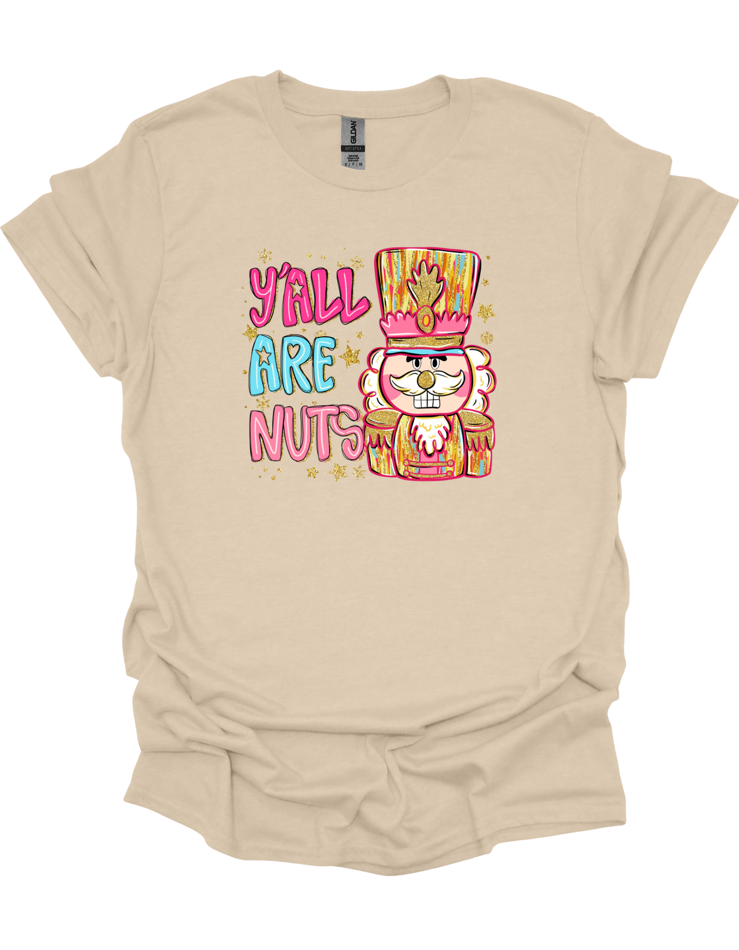 Y'all Are Nuts T-Shirt