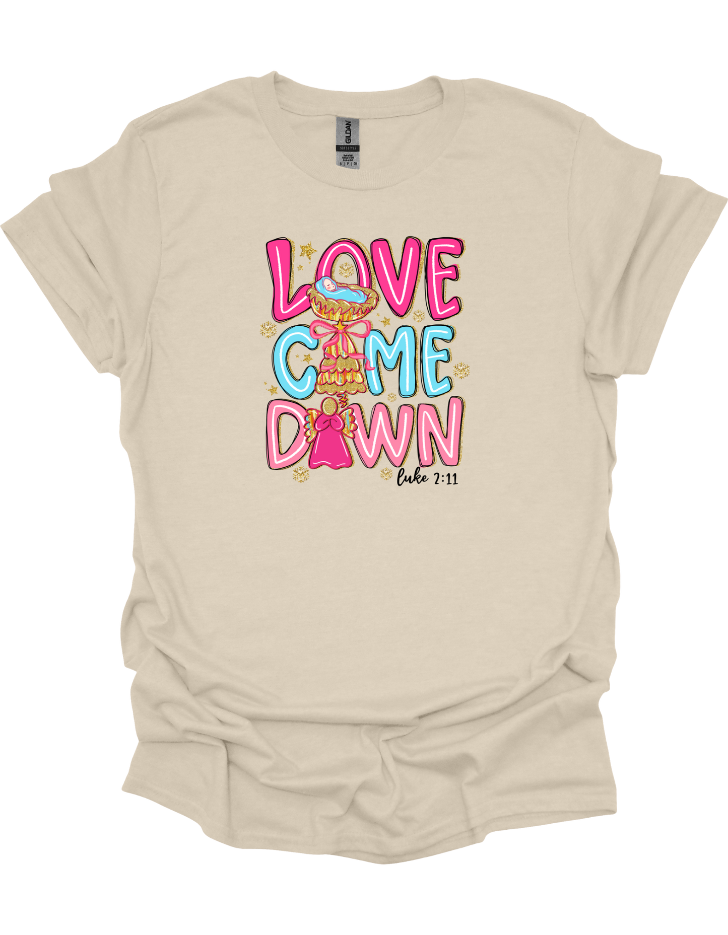 Love Came Down T-Shirt