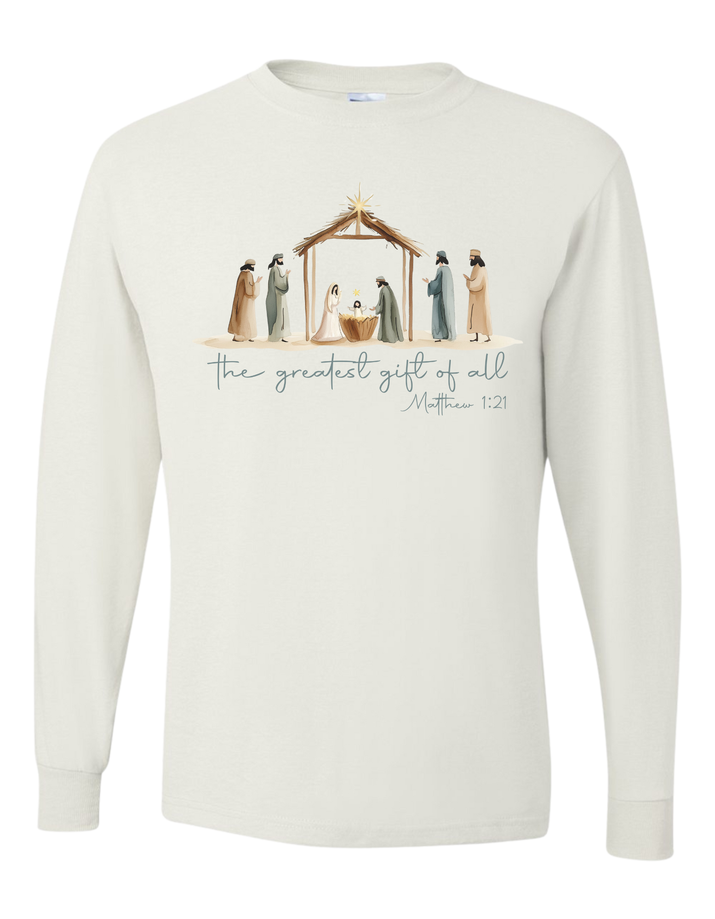 The Greatest Gift Long Sleeve