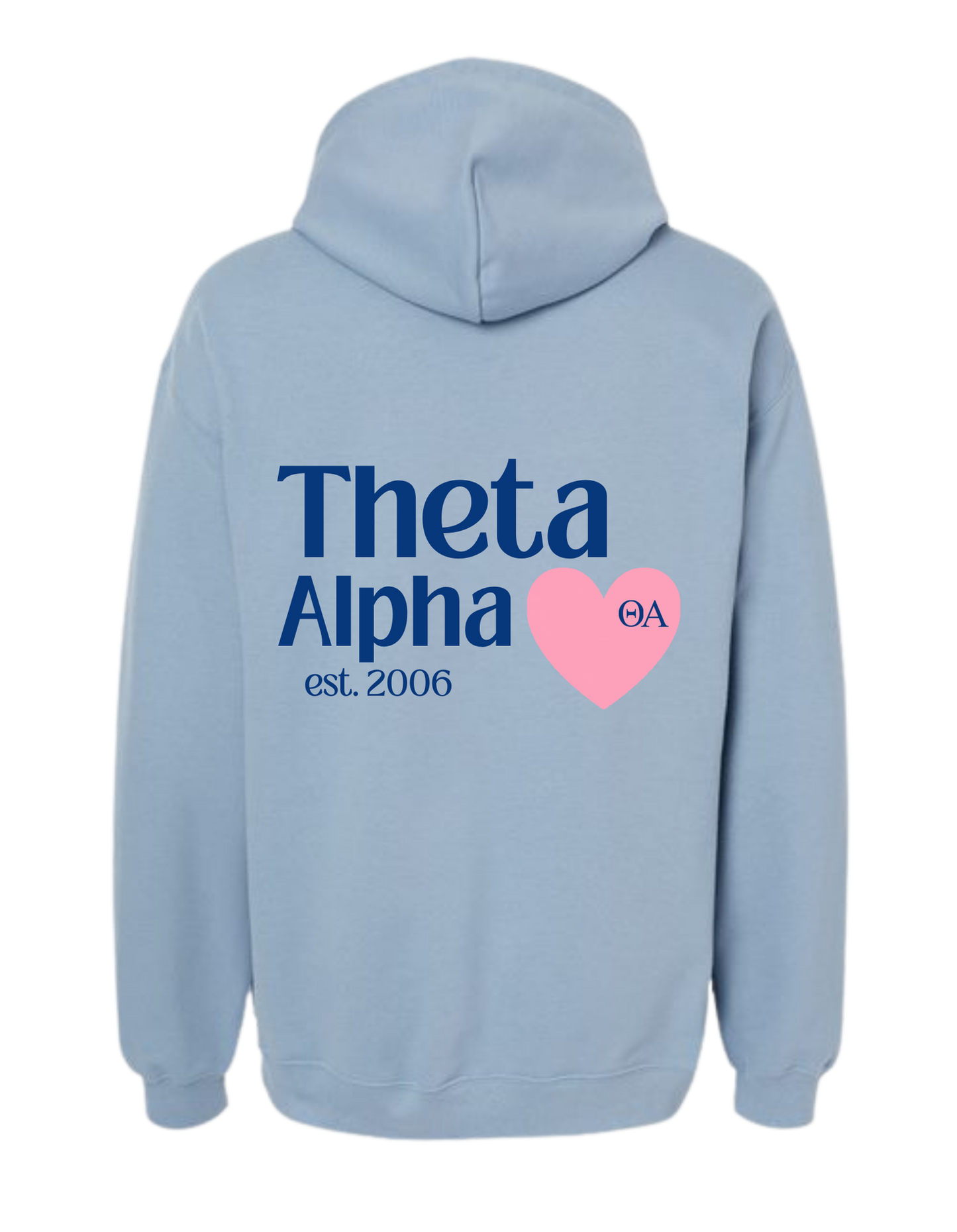 Love Theta Alpha Hoodie