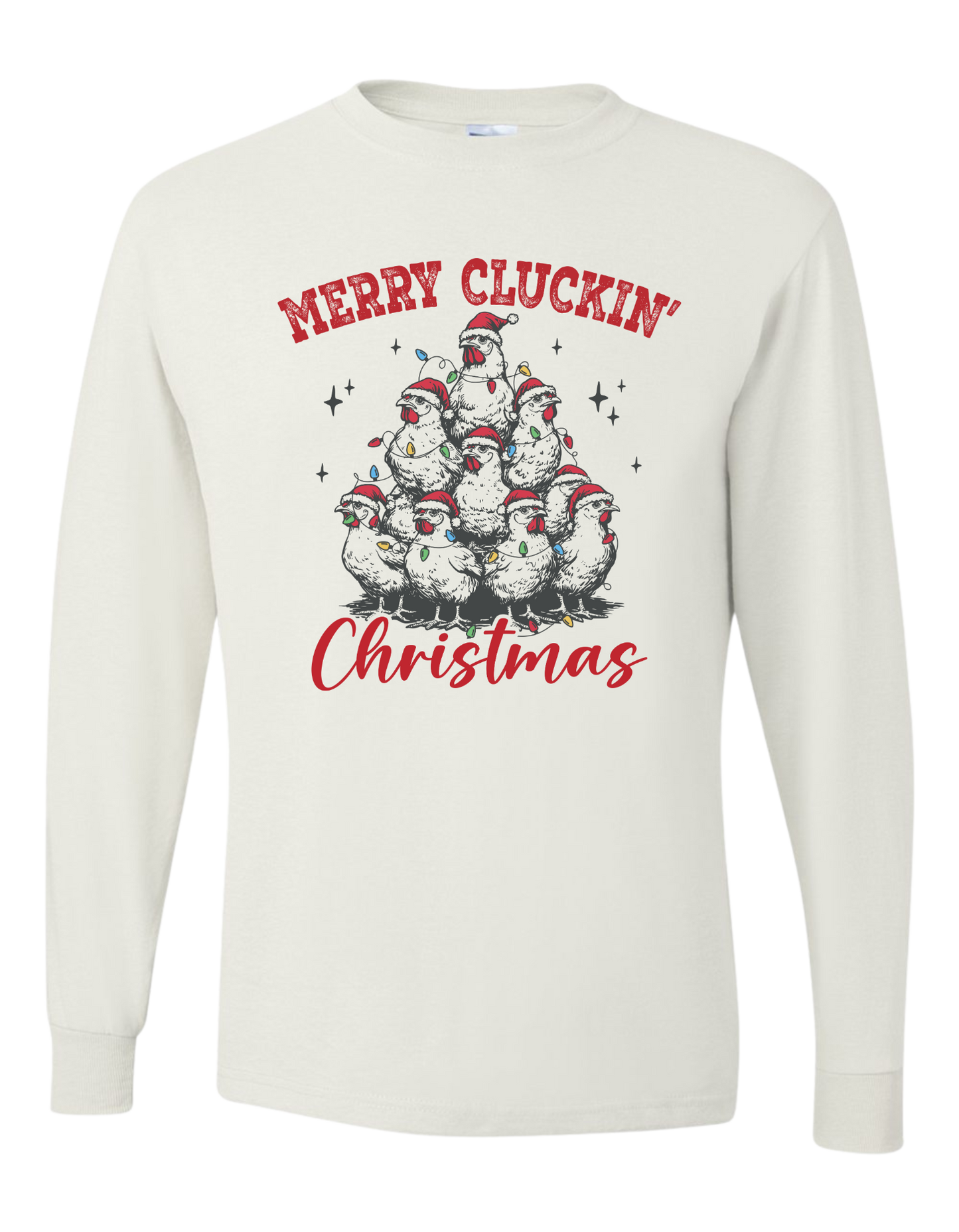 Merry Cluckin' Christmas Long Sleeve