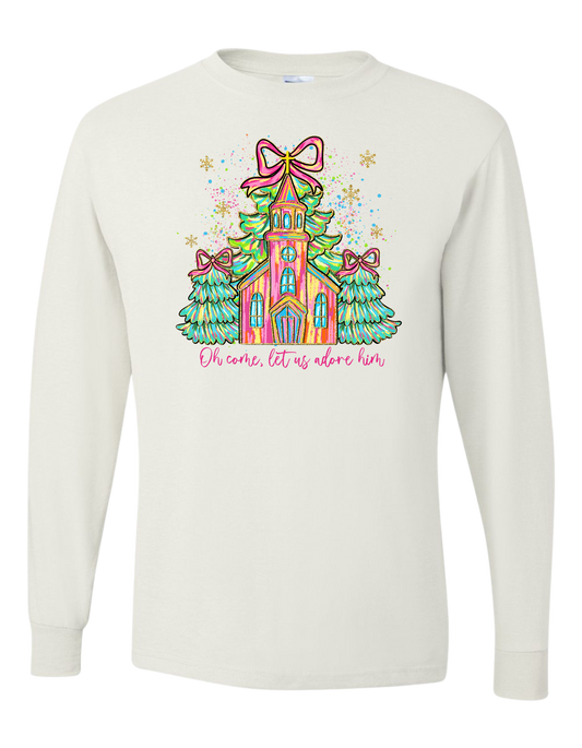 Church Let Us Adore Him Long Sleeve