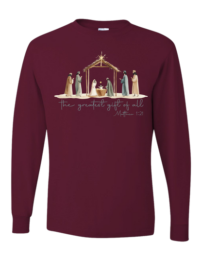 The Greatest Gift Long Sleeve