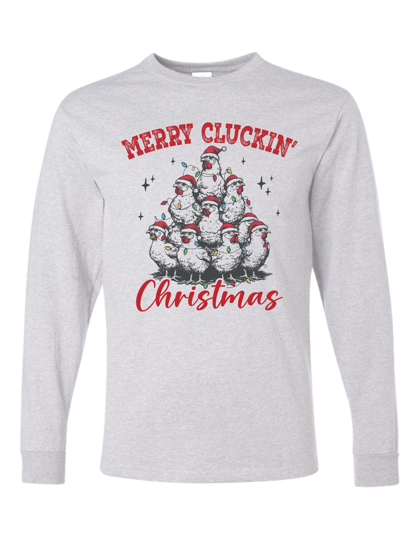 Merry Cluckin' Christmas Long Sleeve
