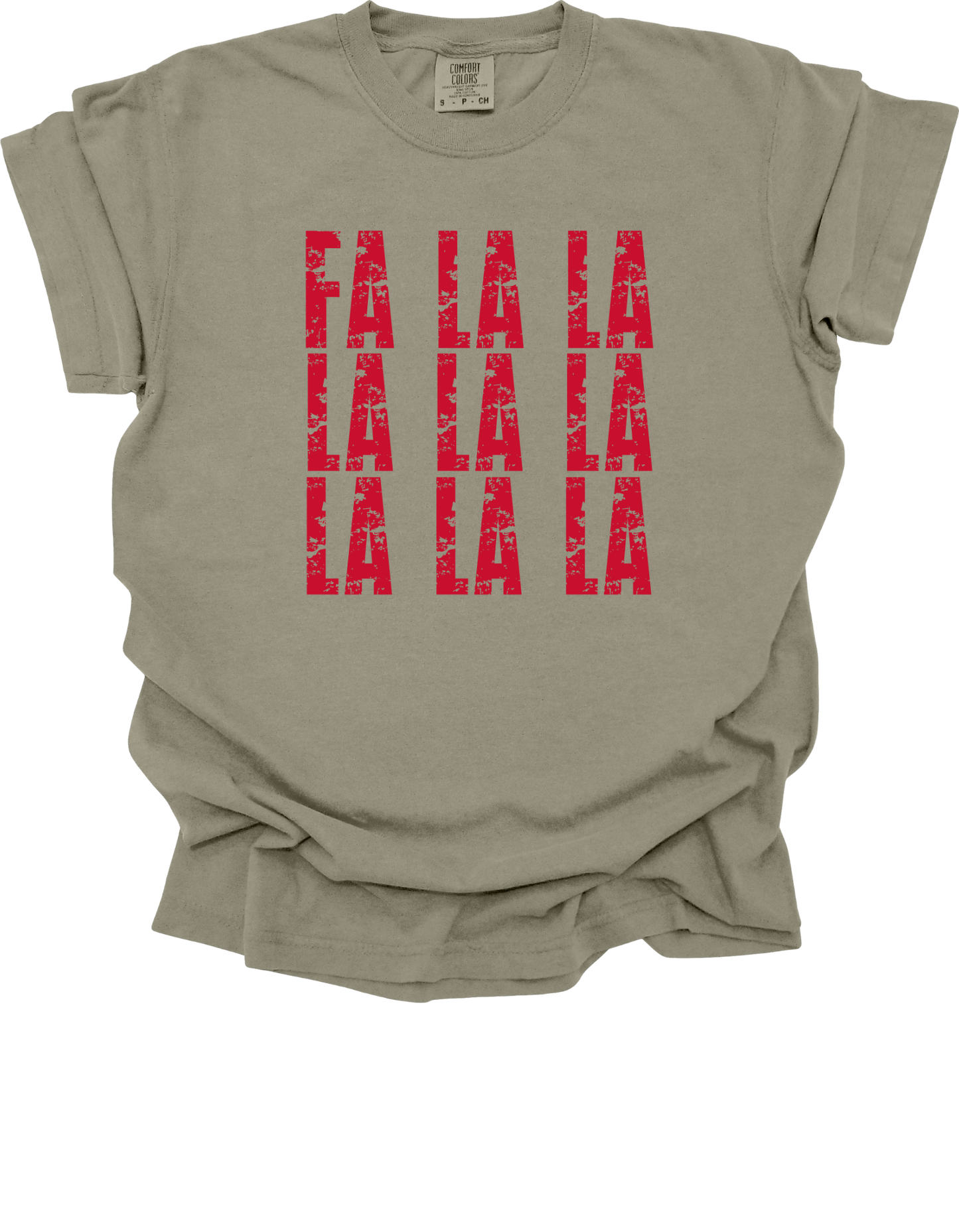 Fa La La Comfort Colors T-Shirt