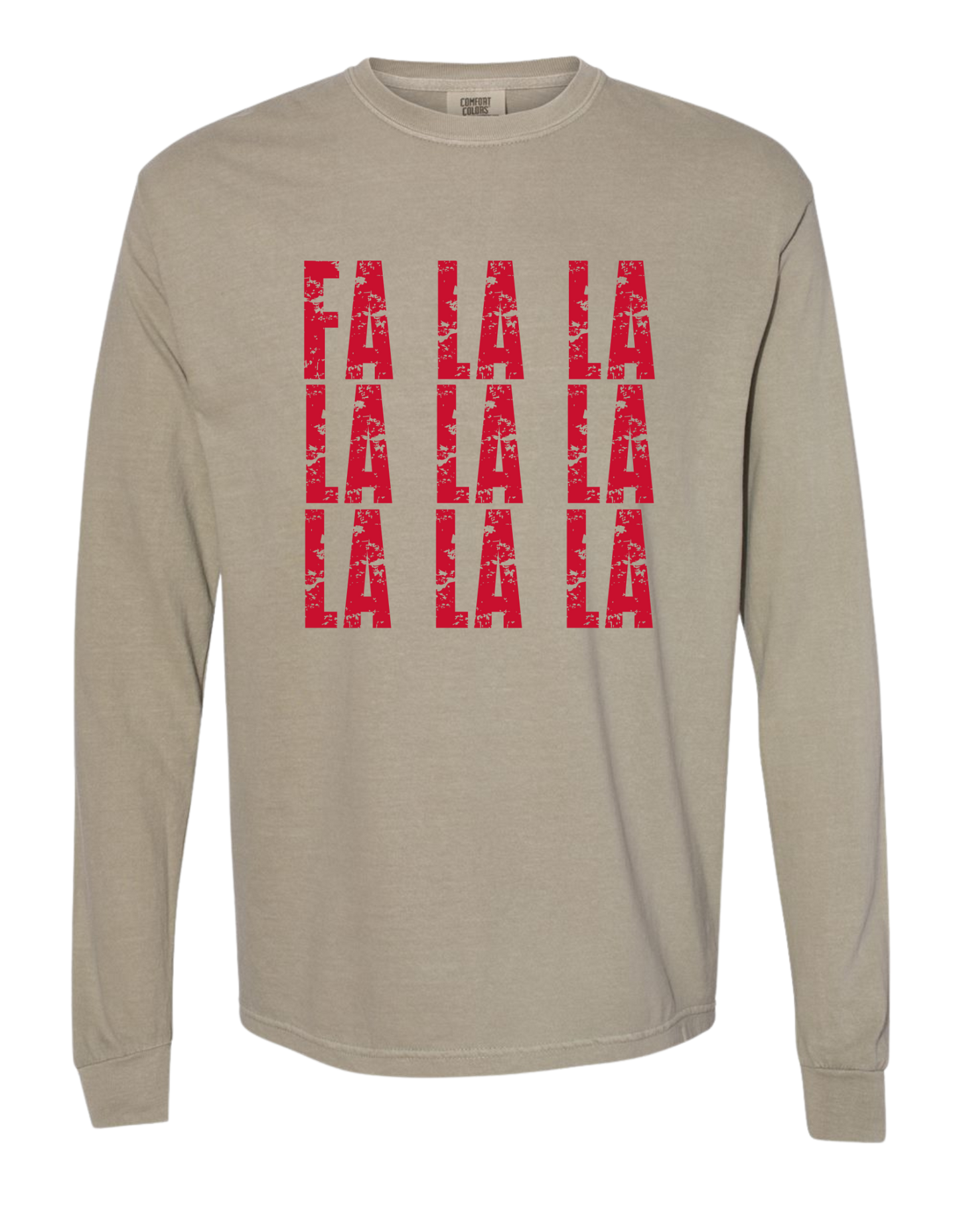 Fa La La Comfort Colors Long Sleeve