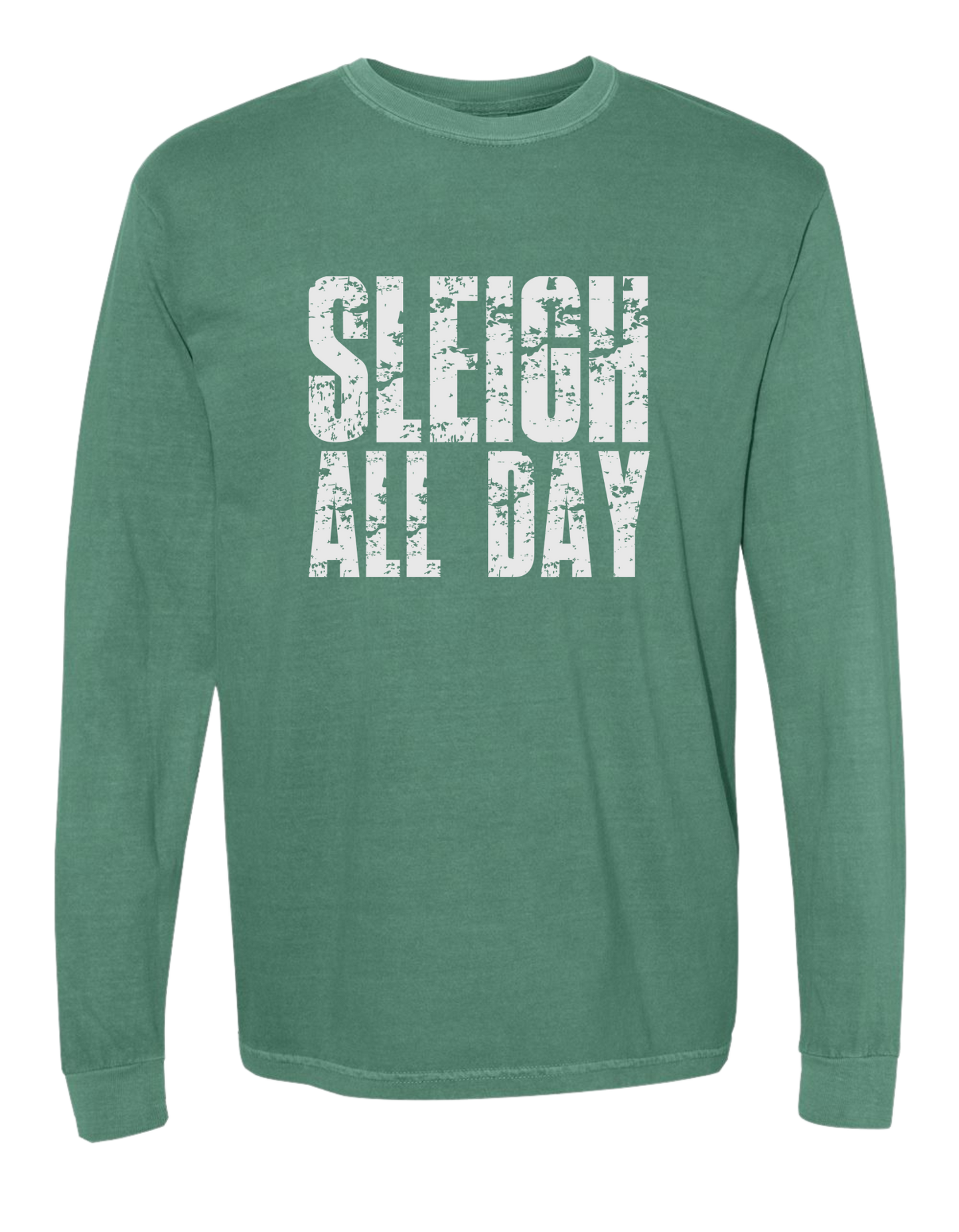 Sleigh All Day Comfort Colors Long Sleeve