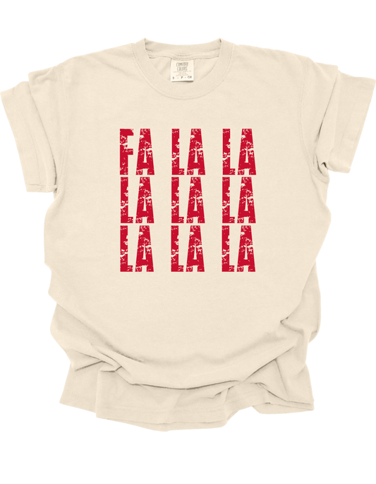 Fa La La Comfort Colors T-Shirt