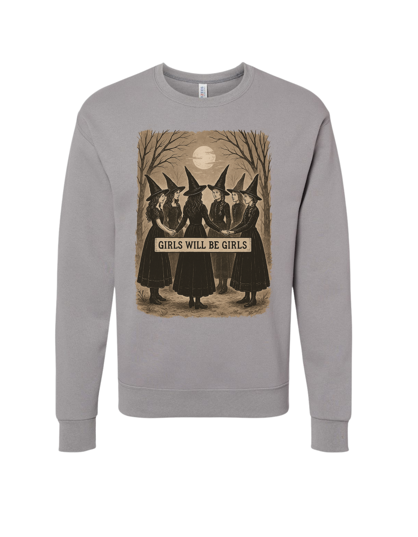 Girls Will Be Girls Crewneck