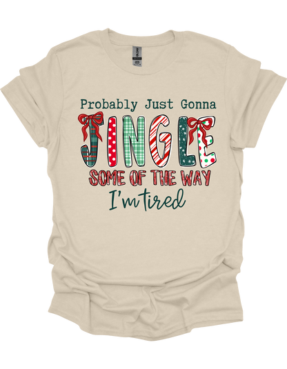 Jingle Some of the Way T-Shirt