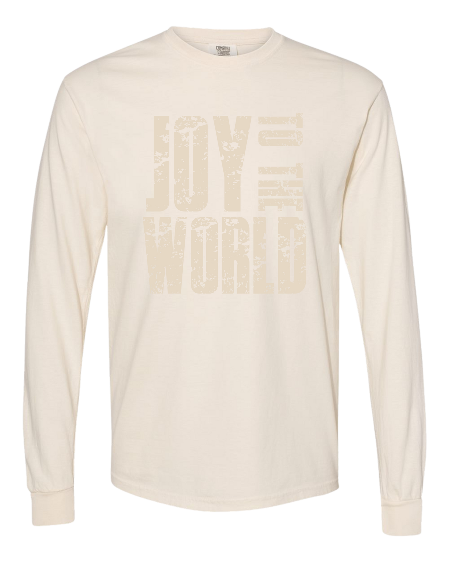 Joy to the World Comfort Colors Long Sleeve