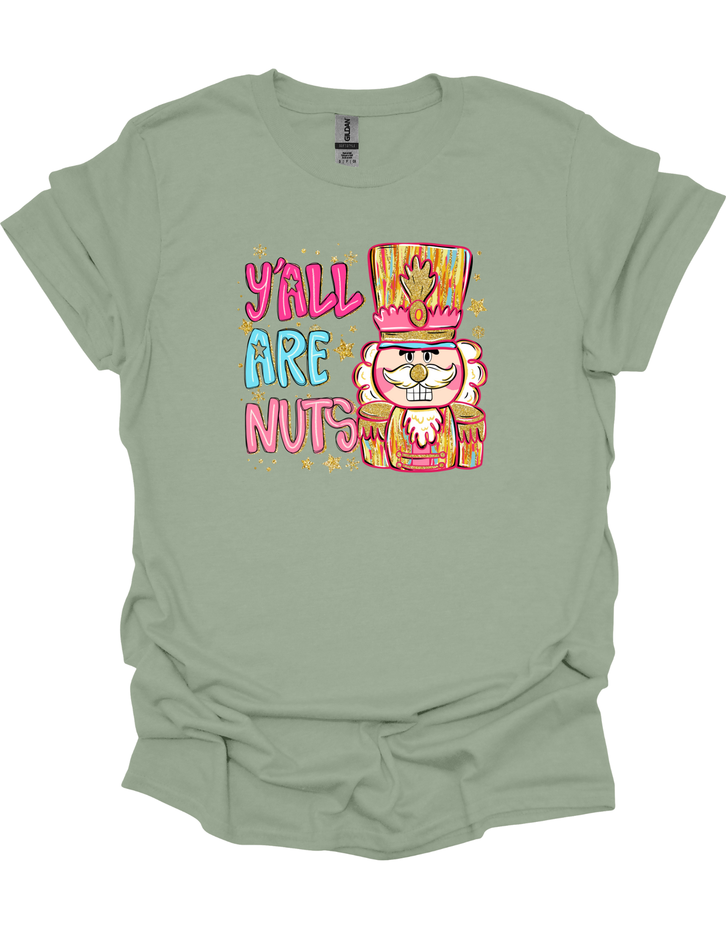 Y'all Are Nuts T-Shirt