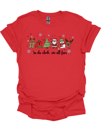 In Da Clerb, We All Fam T-Shirt