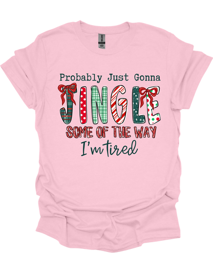 Jingle Some of the Way T-Shirt