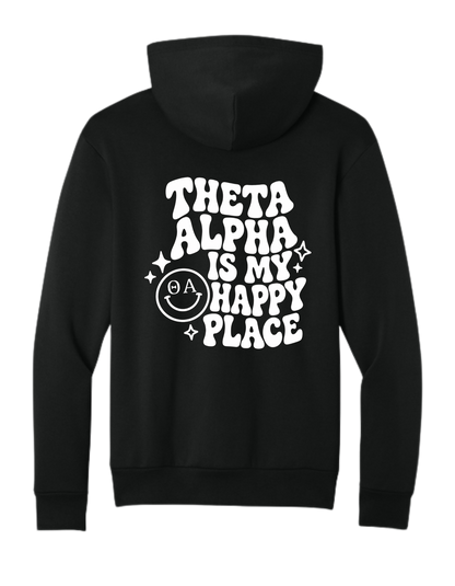 Theta Alpha Is My Happy Place Hoodie
