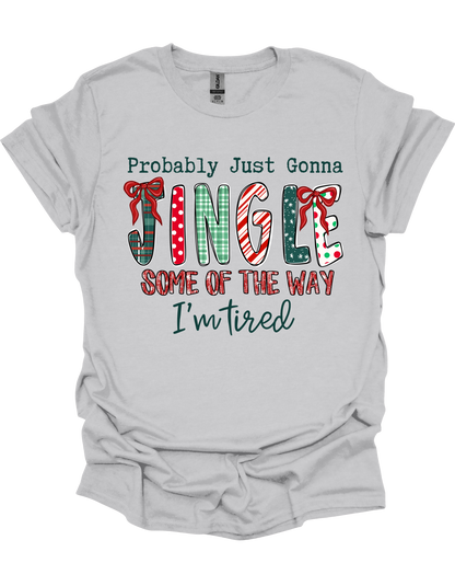 Jingle Some of the Way T-Shirt