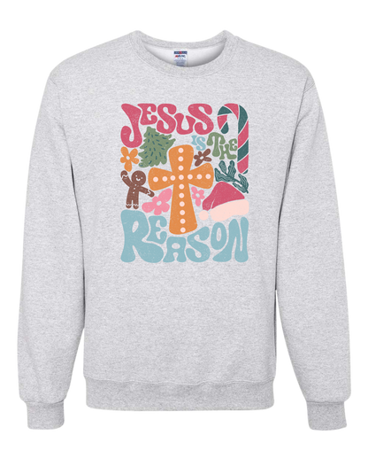 Jesus Is The Reason Crewneck