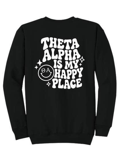 Theta Alpha Is My Happy Place Crewneck