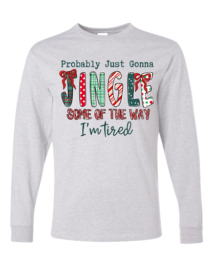 Jingle Some of the Way Long Sleeve