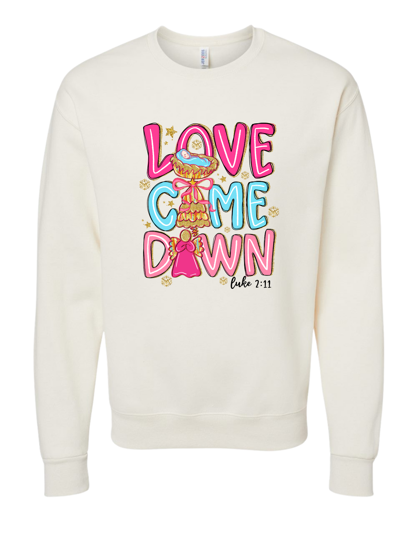 Love Came Down Crewneck