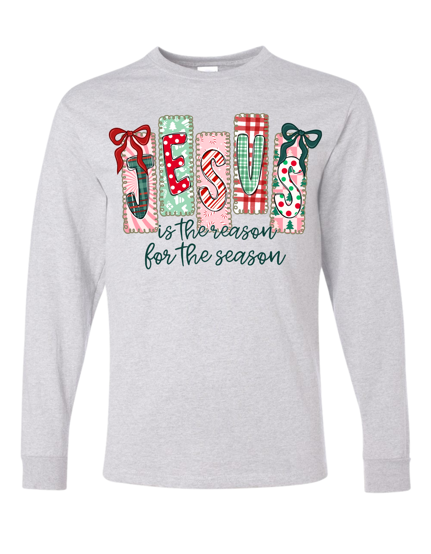 Jesus Is The Reason Long Sleeve