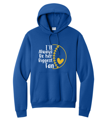 Her Biggest Fan Hoodie