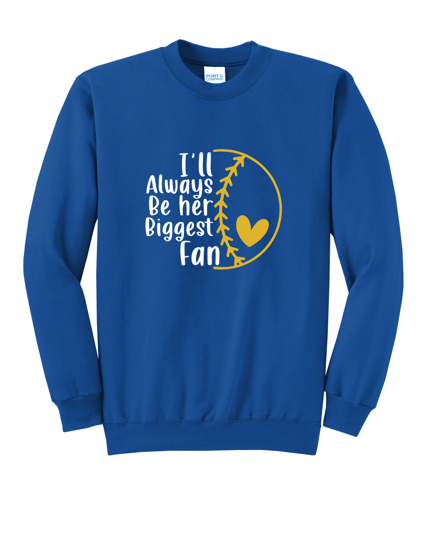 Her Biggest Fan Sweatshirt