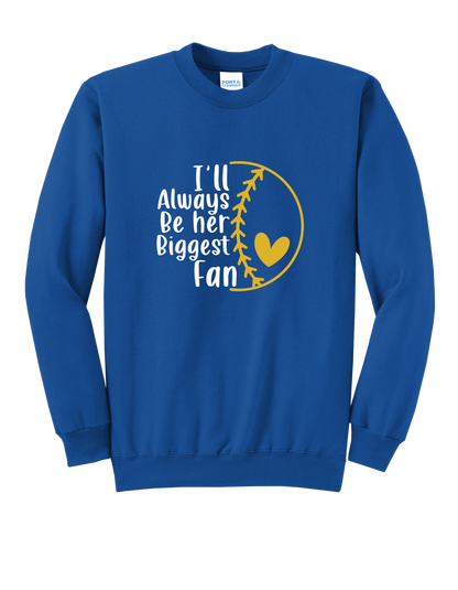 Her Biggest Fan Sweatshirt