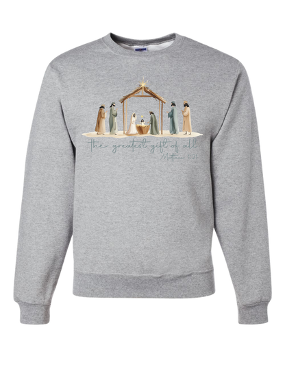 The Greatest Gift Crewneck