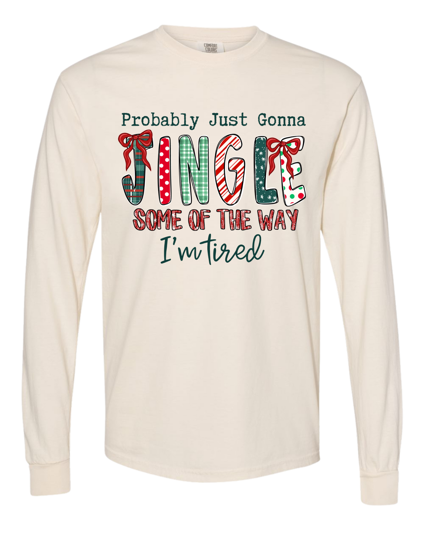 Jingle Some of the Way Long Sleeve