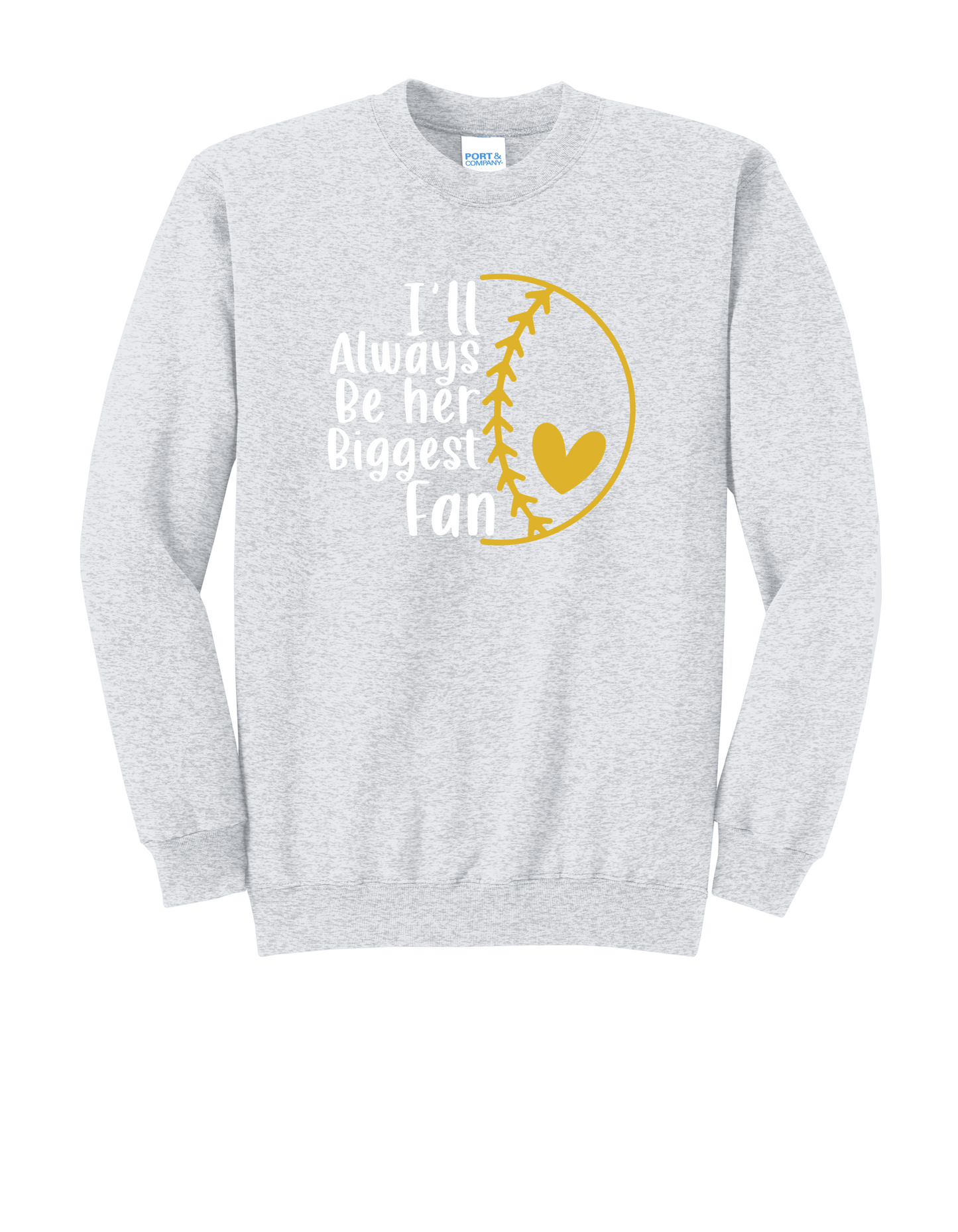 Her Biggest Fan Sweatshirt