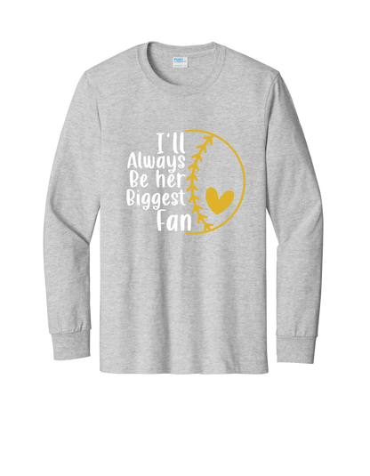 Her Biggest Fan Long Sleeve