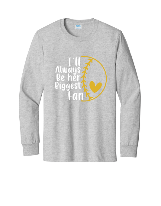 Her Biggest Fan Long Sleeve