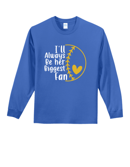 Her Biggest Fan Long Sleeve