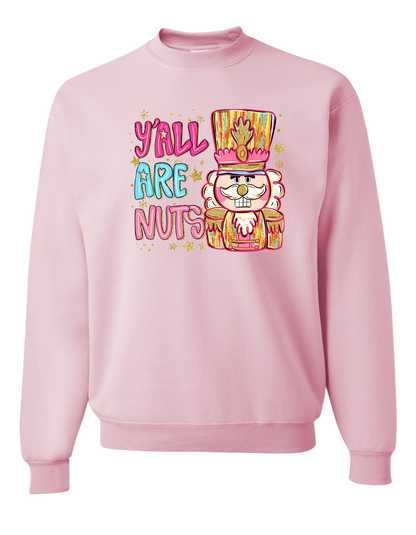 Y'all Are Nuts Crewneck