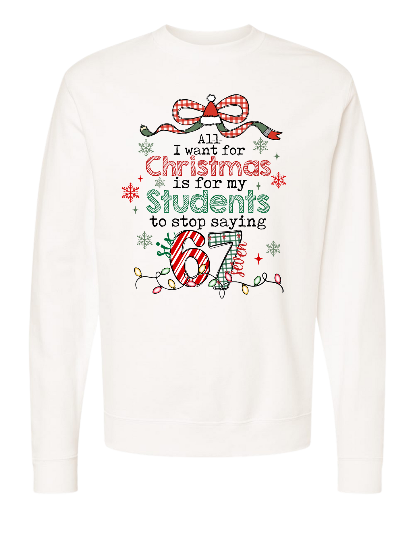 Teacher 6 7 Crewneck