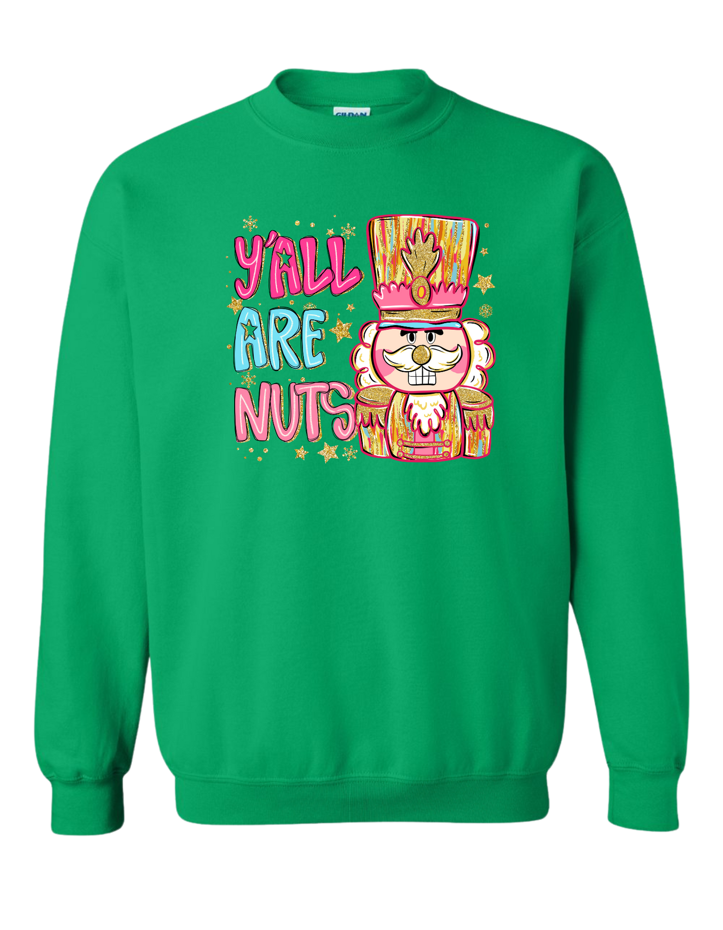 Y'all Are Nuts Crewneck
