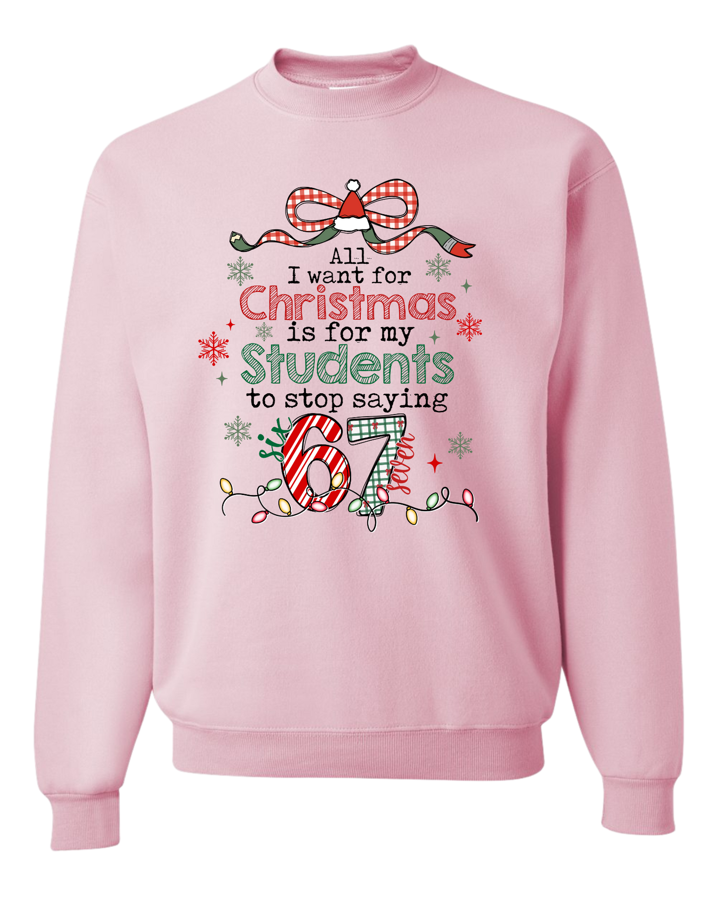 Teacher 6 7 Crewneck