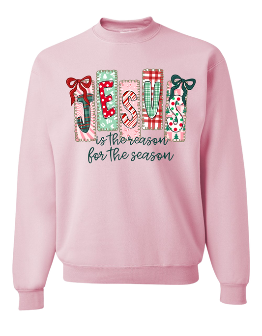 Jesus Is The Reason Crewneck