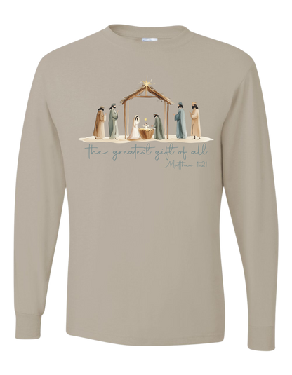 The Greatest Gift Long Sleeve