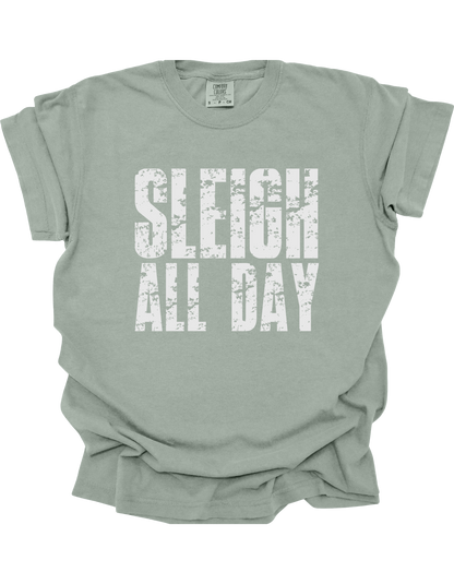 Sleigh All Day Comfort Colors T-Shirt