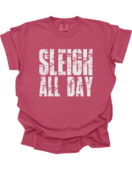 Sleigh All Day Comfort Colors T-Shirt