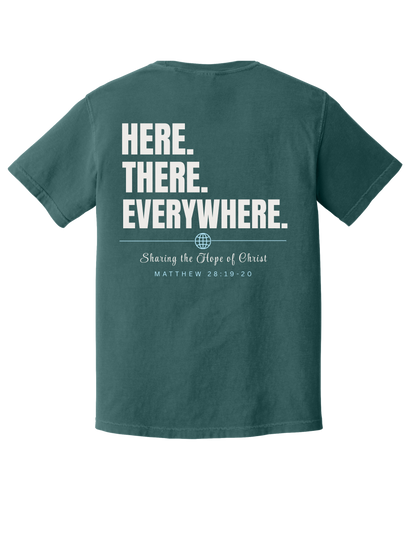 He is EVERYWHERE COMFORT COLORS T-shirt