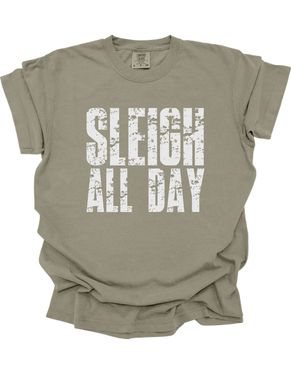 Sleigh All Day Comfort Colors T-Shirt